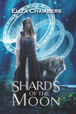 Shards of the Moon - Chambers, Eliza