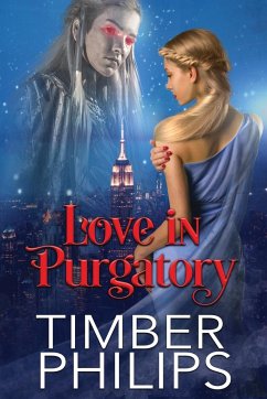 Love In Purgatory - Philips, Timber