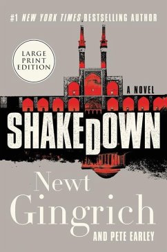 Shakedown - Gingrich, Newt; Earley, Pete