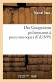 Des Congestions Pulmonaires À Pneumocoques