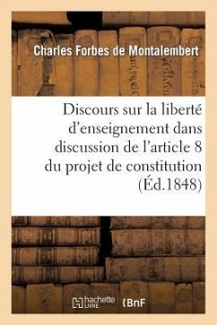 Cover Discours Sur La Liberté d'Enseignement, Dans La Discussion de l'Article 8 Du Projet de Constitution