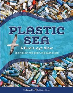 Plastic Sea - Blom, Kirsti; Wing Gabrielson, Geir