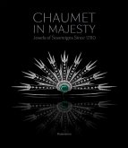 Chaumet in Majesty: Jewels of Sovereigns Since 1780