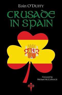 Crusade in Spain - O'Duffy, Eoin