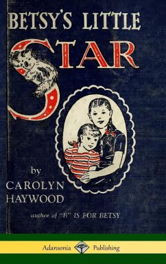 Betsy's Little Star (Hardcover) - Haywood, Carolyn