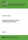 Organizing for Digital Innovation – The Role of the IT Function (eBook, PDF)