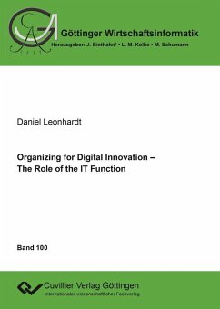 Organizing for Digital Innovation – The Role of the IT Function (eBook, PDF)