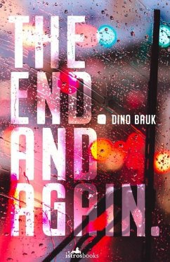 The End. And Again - Bauk, Dino