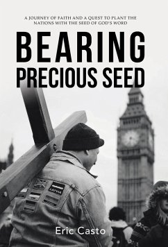 Bearing Precious Seed - Casto, Eric