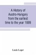 A history of Austro-Hungary from the... - Bild 1
