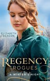 Regency Rogues: A Winter's Night: The Winterley Scandal / The Governess Heiress (eBook, ePUB)