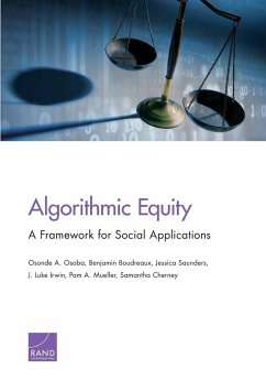 Algorithmic Equity - Osoba, Osonde A.; Boudreaux, Benjamin; Saunders, Jessica