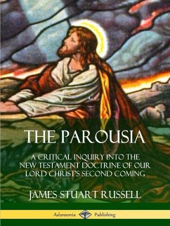 The Parousia - Russell, James Stuart
