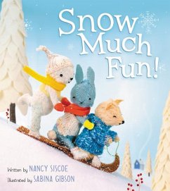 Snow Much Fun! - Siscoe, Nancy