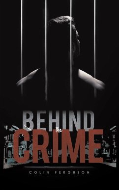Behind the Crime - Ferguson, Colin