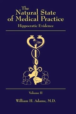 The Natural State of Medical Practice - Adams, William H