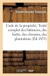 Code de la Propriété, Traité Complet... - Bild 1