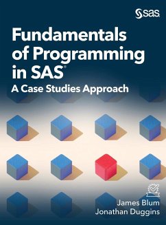 Fundamentals of Programming in SAS - Blum, James; Duggins, Jonathan