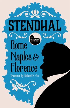 Rome, Naples and Florence - Stendhal