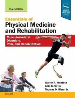 Essentials of Physical Medicine and Rehabilitation - Frontera, Walter R; Silver, Julie K