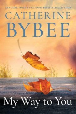 My Way to You - Bybee, Catherine