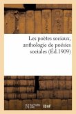 Les Poètes Sociaux, Anthologie de Poésies Sociales