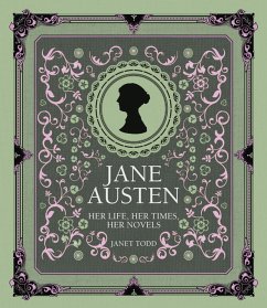 Jane Austen: Her Life, Her Times, Her Novels - Todd, Janet