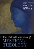 The Oxford Handbook of Mystical Theology