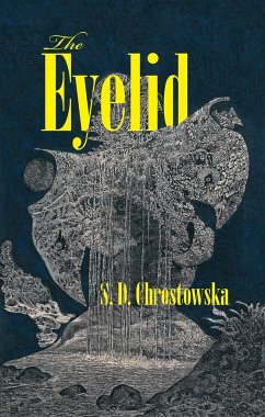 The Eyelid - Chrostowska, S D