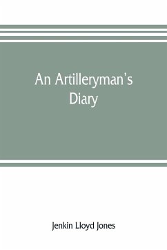 An artilleryman's diary - Lloyd Jones, Jenkin