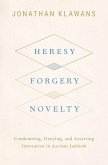 Heresy, Forgery, Novelty