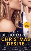 The Billionaire's Christmas Desire (eBook, ePUB) The Billionaire's Christmas Desire (eBook, ePUB)
