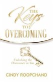 The Keys to Overcoming (eBook, ePUB)