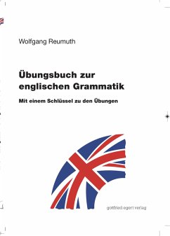 Übungsbuch zur englischen Grammatik - Reumuth, Wolfgang