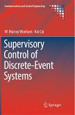 Supervisory Control of Discrete-Event Systems