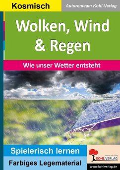 Wolken, Wind & Regen - Autorenteam Kohl-Verlag