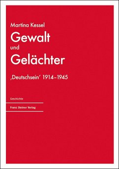 Gewalt und Gelächter - Kessel, Martina