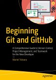 Beginning Git and GitHub