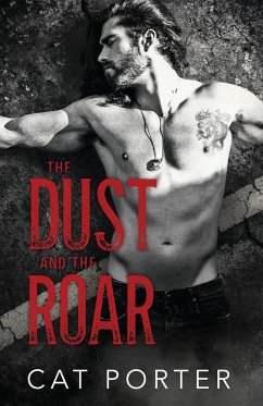 The Dust and the Roar - Porter, Cat