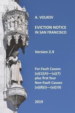 Eviction Notice in San Francisco: Version 2. For-Fault Evictions 37.9(a)(1)(A)-(a)(7) and first four Non-Fault Evictions (a)(8)(i)-(a)(10) - Volkov, Aleksandr a.