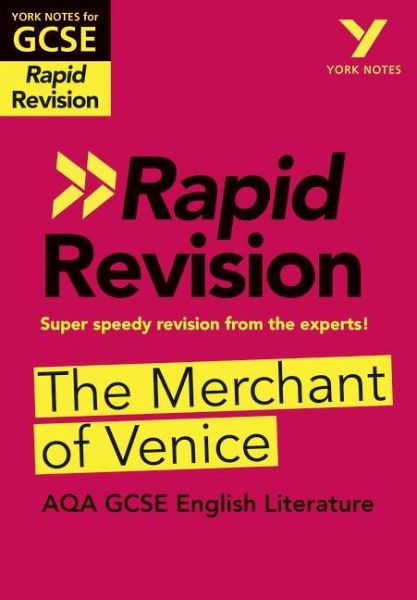 York Notes RAPID AQA GCSE (Revision Guide) The Merchant of Venice - for 2026, 2027 exams York Notes RAPID AQA GCSE (Revision Guide) The Merchant of Venice - for 2026, 2027 exams