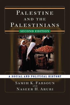 Palestine and the Palestinians - Farsoun, Samih K