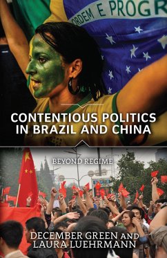 Contentious Politics in Brazil and China - Green, December; Luehrmann, Laura