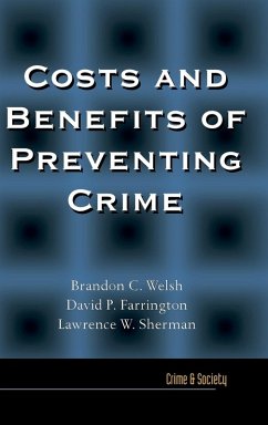 Costs and Benefits of Preventing Crime - Welsh, Brandon