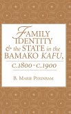 Family Identity And The State In The Bamako Kafu Family Identity And The State In The Bamako Kafu