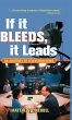 If It Bleeds, It Leads - Bild 1