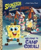 The Spongebob Movie: Sponge on the Run: Welcome to Camp Coral! (Spongebob Squarepants)