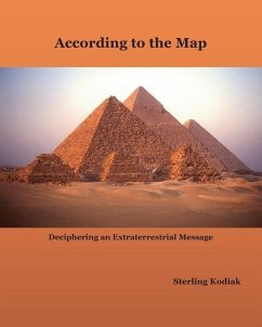 According to the Map: Deciphering an Extraterrestrial Message - Kodiak, Sterling