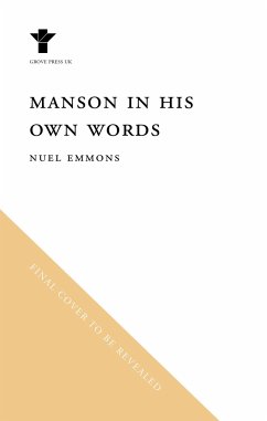 Manson in His Own Words - Emmons, Nuel