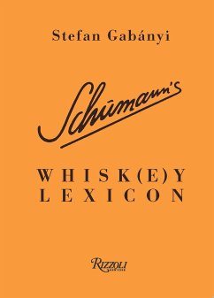 Schumann's Whisk(e)y Lexicon - Gabányi, Stefan